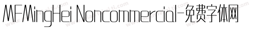 MFMingHei Noncommercial字体转换